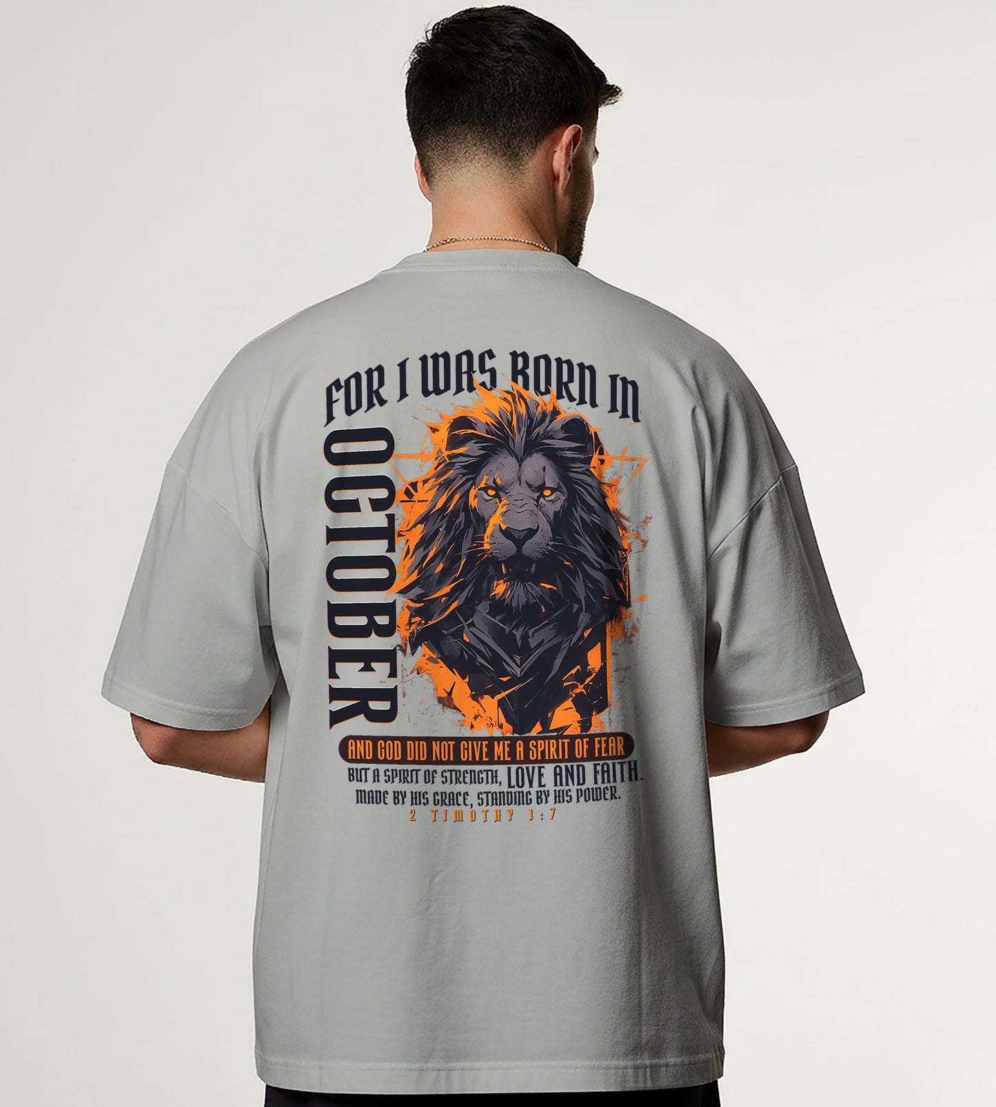 Born in October Oversized Christian Lion Shirt – Faith Strength Love & Power Tee | 2 Timothy 1:7 Bible Verse