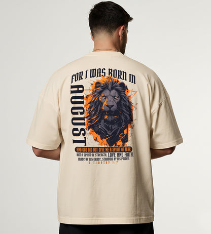 Born in August Oversized Christian Lion Shirt – Faith Strength Love & Power Tee | 2 Timothy 1:7 Bible Verse