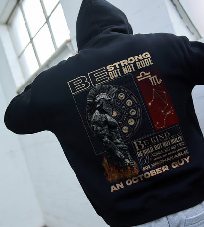 Be Strong But Not Rude – An October Guy Shirt / Zip Hoodie | Zodiac Warrior Vintage Graphic