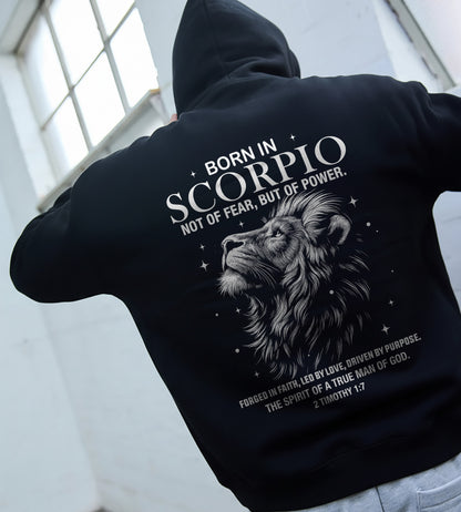 Born in Scorpio Shirt or Zip Hoodie – Not of Fear, But of Power | Christian Zodiac Apparel for Men