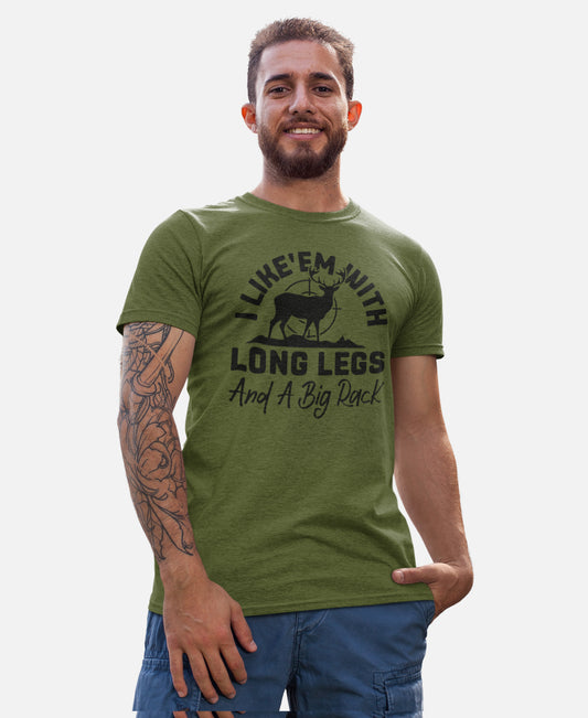 I Like Em With Long Legs And A Big Rack Hunting Shirt - Hunter Gift Idea - Moss Green - Up To 4XL