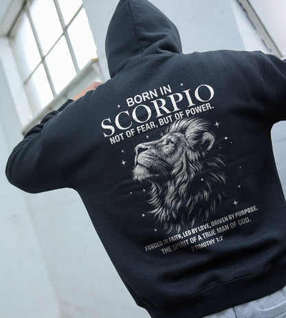 Born in Scorpio Shirt or Zip Hoodie – Not of Fear, But of Power | Christian Zodiac Apparel for Men