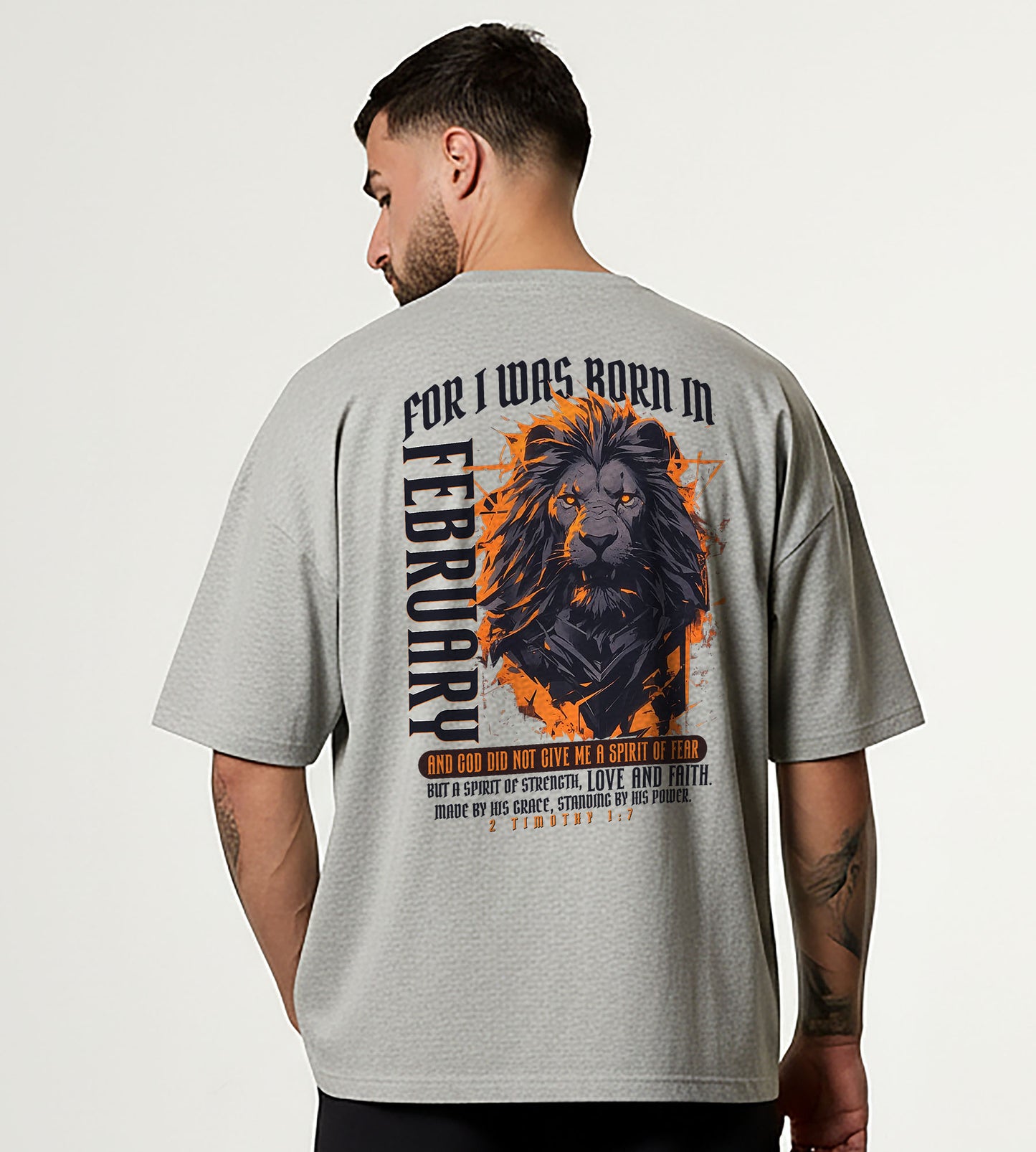 Born in February Oversized Christian Lion Shirt – Faith Strength Love & Power Tee | 2 Timothy 1:7 Bible Verse